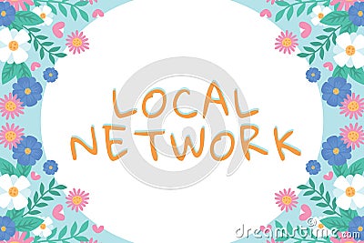 Conceptual display Local Network. Concept meaning Intranet LAN Radio Waves DSL Boradband Switch Connection Stock Photo