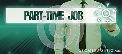 Conceptual display Part Time Job. Word Written on Weekender Freelance Casual OJT Neophyte Stint Seasonal Stock Photo