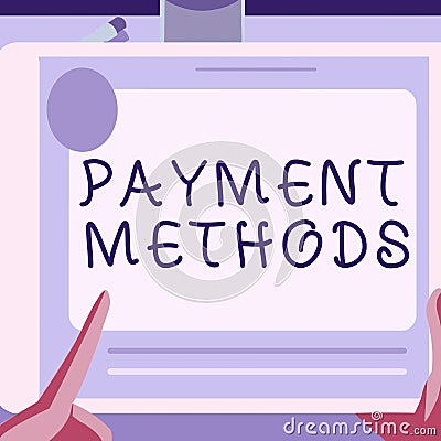 Conceptual display Payment Methods. Business approach Several ways utilized to compensate a purchased service Stock Photo