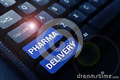 Handwriting text Pharma Delivery. Business idea getting your prescriptions mailed to you directly from the pharmacy Stock Photo