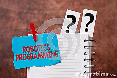 Text caption presenting Robotics Programming. Conceptual photo software that used to perform autonomous tasks Stock Photo