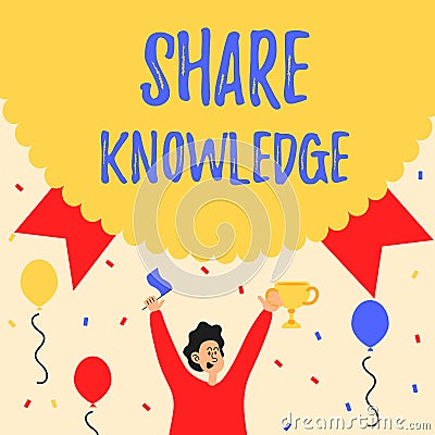 Text caption presenting Share Knowledge. Concept meaning teaching others what I learnt before Giving lectures Man Stock Photo