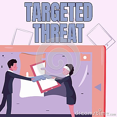 Conceptual display Targeted Threat. Business approach class of malware destined for one specific organization Colleagues Stock Photo