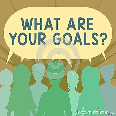 Hand writing sign What Are Your Goals Question. Business concept ask the Desired End Results to know the plans Stock Photo