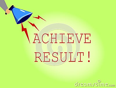 Conceptual hand writing showing Achieve Result. Business photo showcasing Receive successful result from hard work make you happy Stock Photo