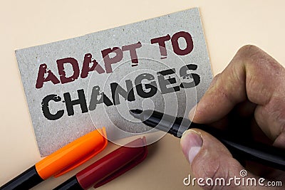 Conceptual hand writing showing Adapt To Changes. Business photo text Innovative changes adaption with technological evolution wri Stock Photo