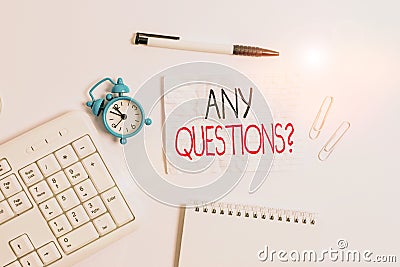 Conceptual hand writing showing Any Questions Question. Business photo showcasing you say write order to ask Stock Photo