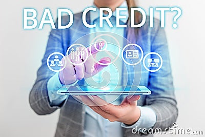 Conceptual hand writing showing Bad Creditquestion. Business photo text inabilityof a demonstrating to repay a debt on Stock Photo