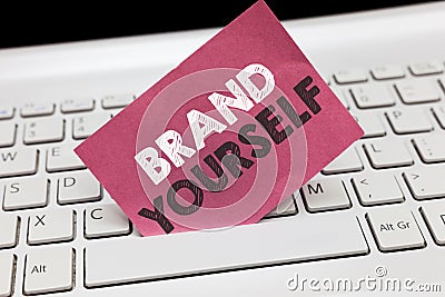 Conceptual hand writing showing Brand Yourself. Business photo showcasing Develop a unique professional identity Personal product Stock Photo