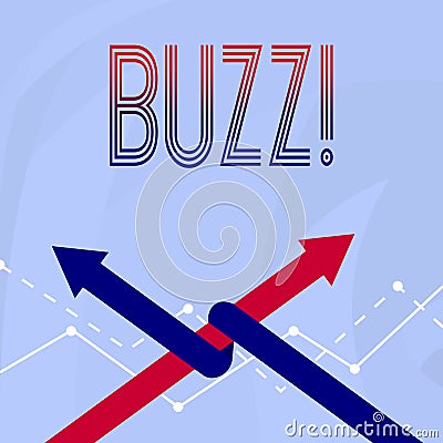 Conceptual hand writing showing Buzz. Business photo showcasing Hum Murmur Drone Fizz Ring Sibilation Whir Alarm Beep Stock Photo