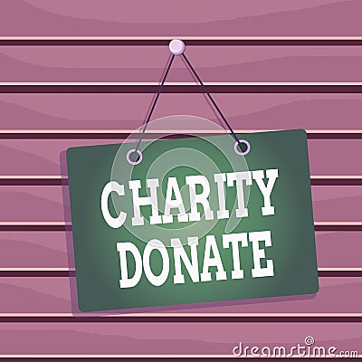 Conceptual hand writing showing Charity Donate. Business photo showcasing gift made by an individual to a nonprofit Stock Photo