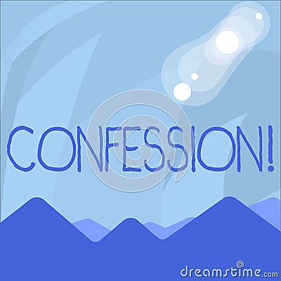 Conceptual hand writing showing Confession. Business photo showcasing Admission Revelation Disclosure Divulgence Stock Photo