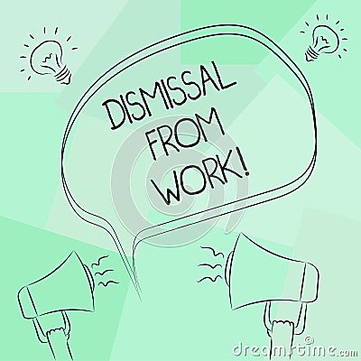 Conceptual hand writing showing Dismissal From Work. Business photo text Terminated from Employment for reason Get fired Stock Photo