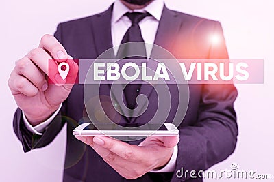 Conceptual hand writing showing Ebola Virus. Business photo text a viral hemorrhagic fever of huanalysiss and other Stock Photo