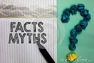 Conceptual hand writing showing Facts Myths. Business photo text work based on imagination rather than on real life difference Not Stock Photo