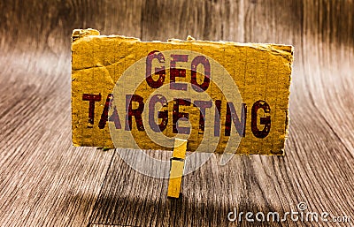 Conceptual hand writing showing Geo Targeting. Business photo text Digital Ads Views IP Address Adwords Campaigns Location Paper n Stock Photo