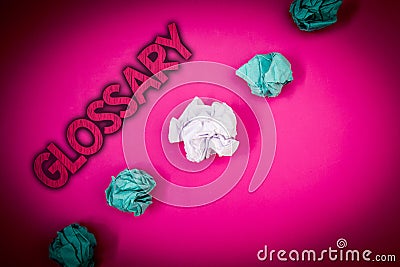 Conceptual hand writing showing Glossary. Business photo text Alphabetical list of terms with meanings Vocabulary Descriptions Ide Stock Photo