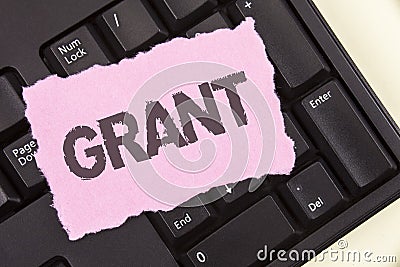 Conceptual hand writing showing Grant. Business photo showcasing Money given by an organization or government for a purpose Schola Stock Photo