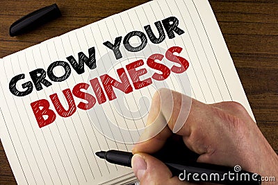 Conceptual hand writing showing Grow Your Business. Business photo showcasing improve your work enlarge company overcome competito Stock Photo