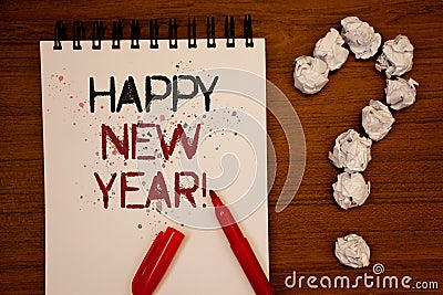 Conceptual hand writing showing Happy New Year Motivational Call. Business photo showcasing Greeting Celebrating Holiday Fresh Sta Stock Photo