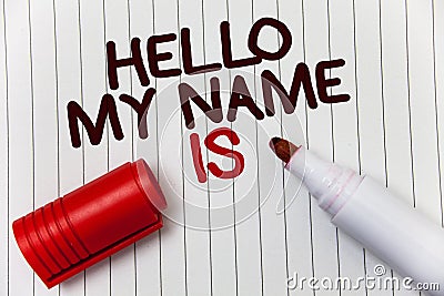 Conceptual hand writing showing Hello My Name Is. Business photo showcasing Introduce yourself meeting someone new Presentation wh Stock Photo