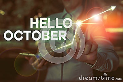 Conceptual hand writing showing Hello October. Business photo text Last Quarter Tenth Month 30days Season Greeting. Stock Photo