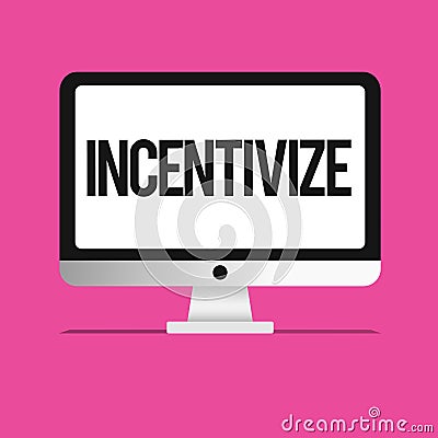 Conceptual hand writing showing Incentivize. Business photo text Motivate or encourage someone to do something Provide Stock Photo