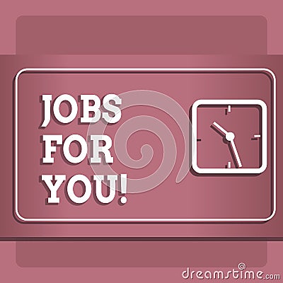 Conceptual hand writing showing Jobs For You. Business photo showcasing List of available positions that suit your skills Stock Photo