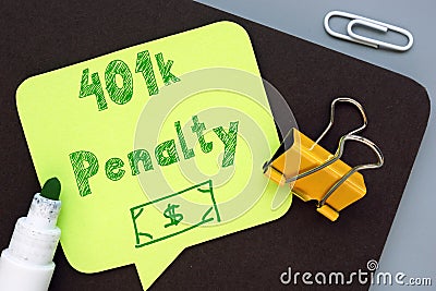 Conceptual hand writing showing 401k Without a Penalty Stock Photo