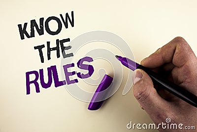 Conceptual hand writing showing Know The Rules. Business photo showcasing Understand terms and conditions get legal advice from la Stock Photo