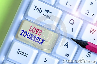 Conceptual hand writing showing Love Yourself. Business photo showcasing have selfrespect and the unconditional selfacceptance Stock Photo