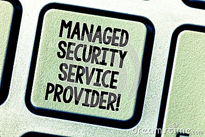 Conceptual hand writing showing Managed Security Service Provider. Business photo showcasing Safety data technology Stock Photo