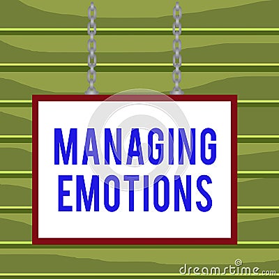 Conceptual hand writing showing Managing Emotions. Business photo showcasing Controlling feelings in oneself Maintain composure Stock Photo