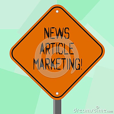 Conceptual hand writing showing News Article Marketing. Business photo showcasing Write and issue short articles to a Stock Photo