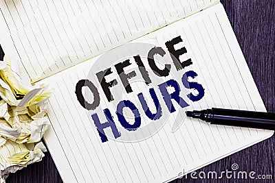 Conceptual hand writing showing Office Hours. Business photo text The hours which business is normally conducted Working time Mark Stock Photo