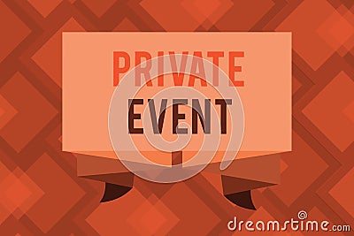Conceptual hand writing showing Private Event. Business photo text Exclusive Reservations RSVP Invitational Seated Stock Photo