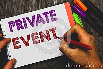 Conceptual hand writing showing Private Event. Business photo text Exclusive Reservations RSVP Invitational Seated Man holding not Stock Photo