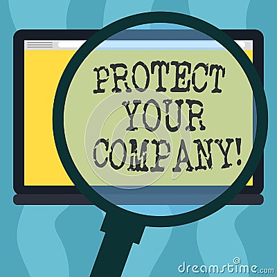 Conceptual hand writing showing Protect Your Company. Business photo showcasing maintaining a positive reputation of the company Stock Photo