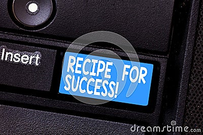 Conceptual hand writing showing Recipe For Success. Business photo showcasing tricks and guides in order to achieve Stock Photo