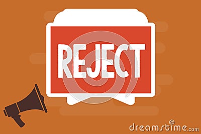 Conceptual hand writing showing Reject. Business photo text dismiss as inadequate unacceptable or faulty Dont accept offer Stock Photo