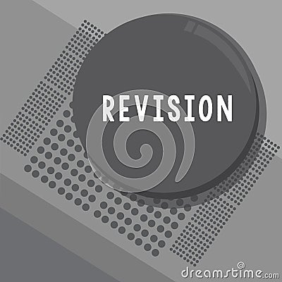 Conceptual hand writing showing Revision. Business photo showcasing revised edition or form something action of revising Stock Photo