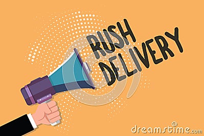 Conceptual hand writing showing Rush Delivery. Business photo text Urgency in transporting goods to customer Urgent need Stock Photo