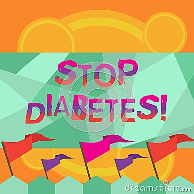 Conceptual hand writing showing Stop Diabetes. Business photo text Take care of your Sugar Levels Healthy Diet Nutrition Stock Photo