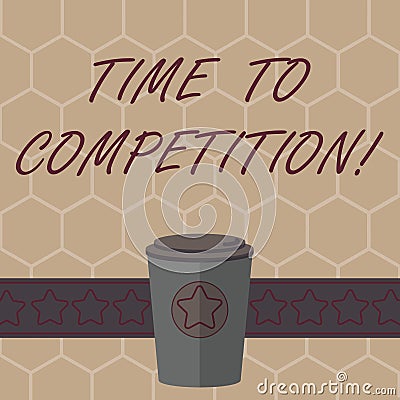 Conceptual hand writing showing Time To Competition. Business photo text resource and firm that make better use of Stock Photo