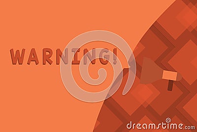 Conceptual hand writing showing Warning. Business photo text statement or event that warns of something or serves as Stock Photo