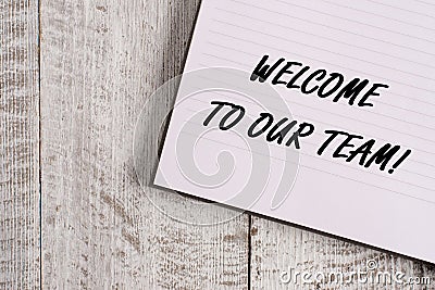 Conceptual hand writing showing Welcome To Our Team. Business photo showcasing introducing another demonstrating to your Stock Photo