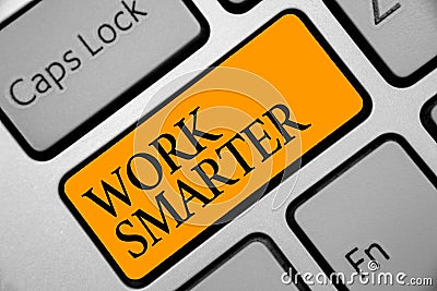 Conceptual hand writing showing Work Smarter. Business photo showcasing Efficiency Be clever in your job Make successful strategie Stock Photo