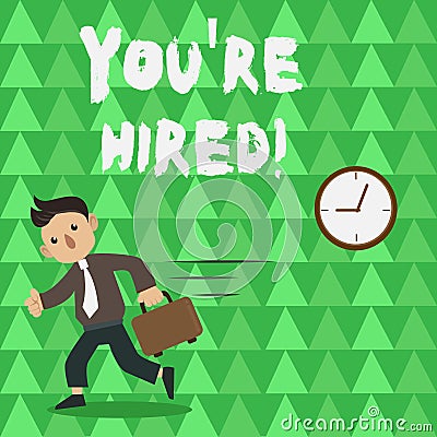 Conceptual hand writing showing You Re Hired. Business photo text New employee recruited Worker selected. Stock Photo