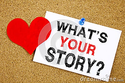 Conceptual hand writing text caption inspiration showing Question What Is Your Story concept for Share Storytelling Experience and Stock Photo