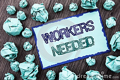 Conceptual hand writing text showing Workers Needed. Concept meaning Search For Career Resources Employees Unemployment Problem wr Stock Photo